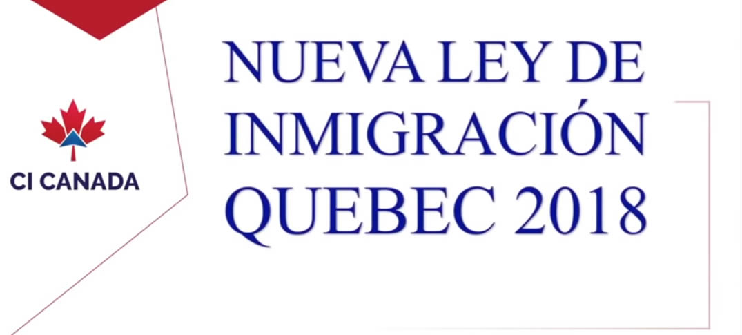 Nueva Ley De Inmigración En Quebec 