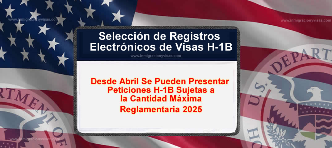  Registro Electrónico de visas H1B 2025