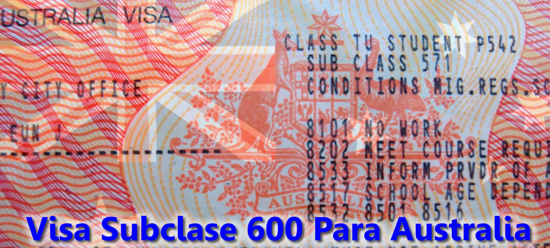 Visa De Visitante (Subclase 600) Para Viajar a Australia 