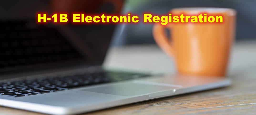 Implementation Of H-1B Electronic Registration 