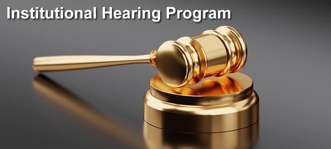 Institutional Hearing Program