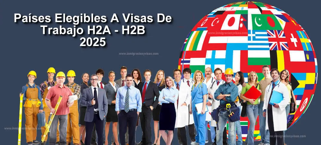 visas de trabajo 2025
