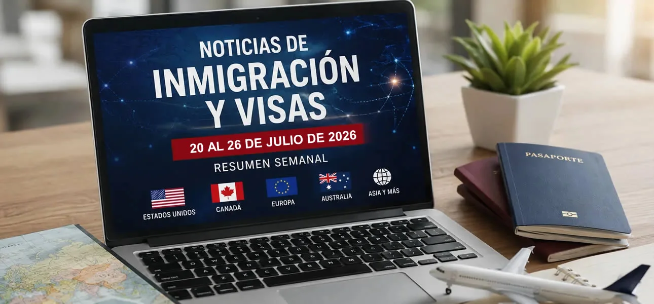 >Las Principales Noticias del 20 al 26 de Julio de 2026