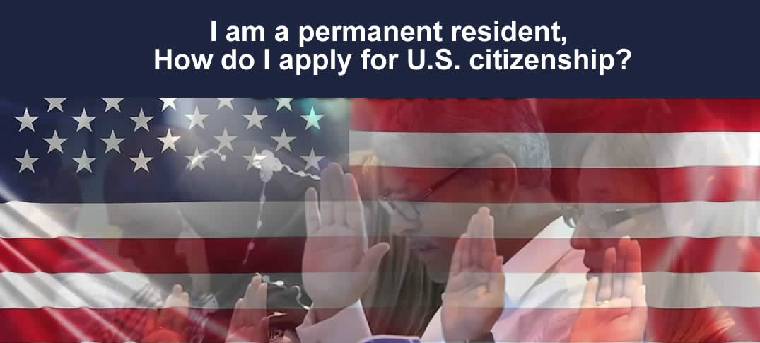 How do I apply for U.S. citizenship