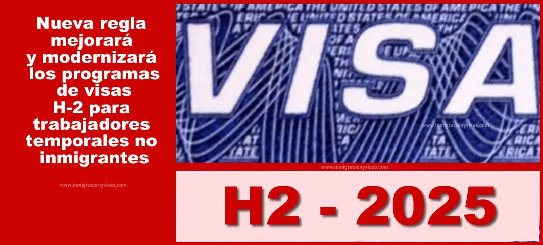 Cambios Visas H2