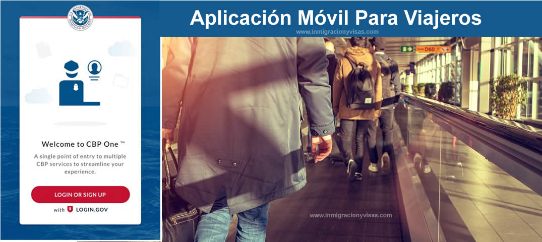 Aplicación Móvil CBP One