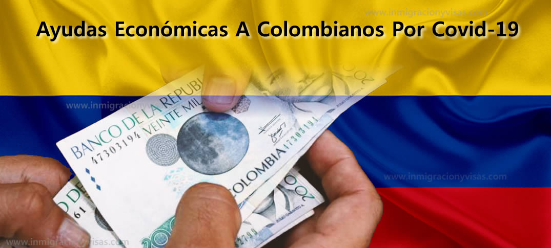 Ayudas Económicas En Colombia Por Covid-19