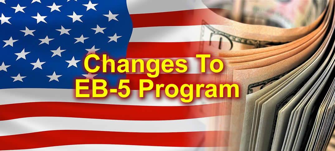 Changes To EB-5 Program