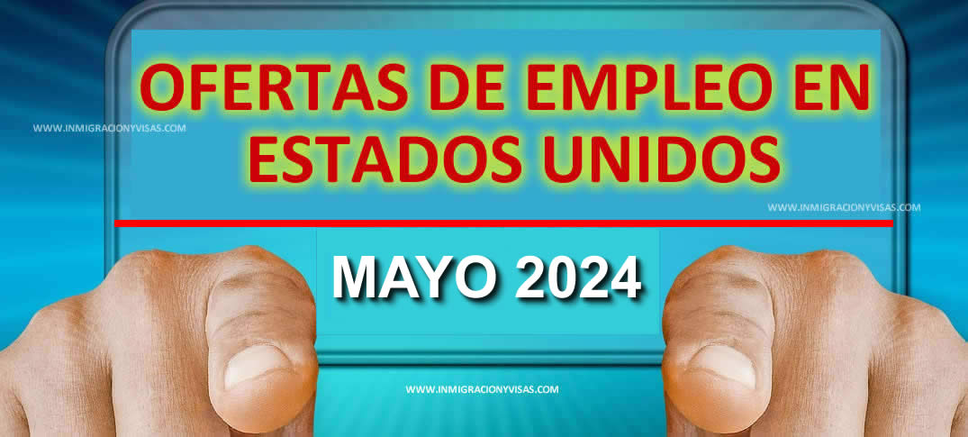  Empleos Mayo 2024  