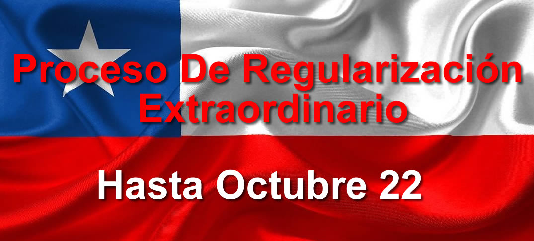 Proceso De Regularización Extraordinario Para Chile