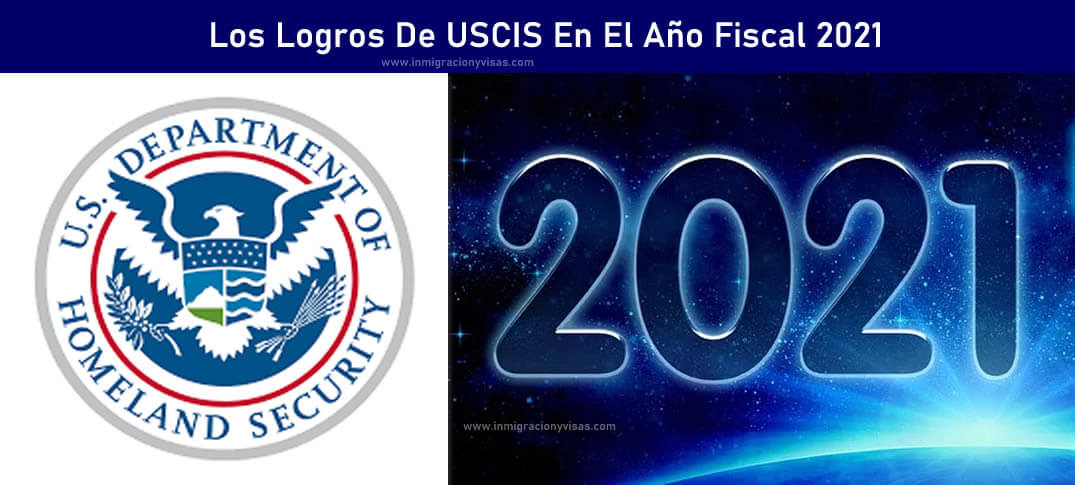 logros de USCIS 2021