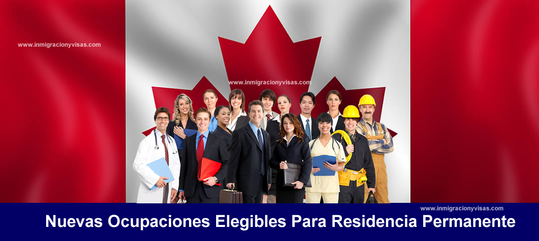 ocupaciones elegibles a residencia en Canadá