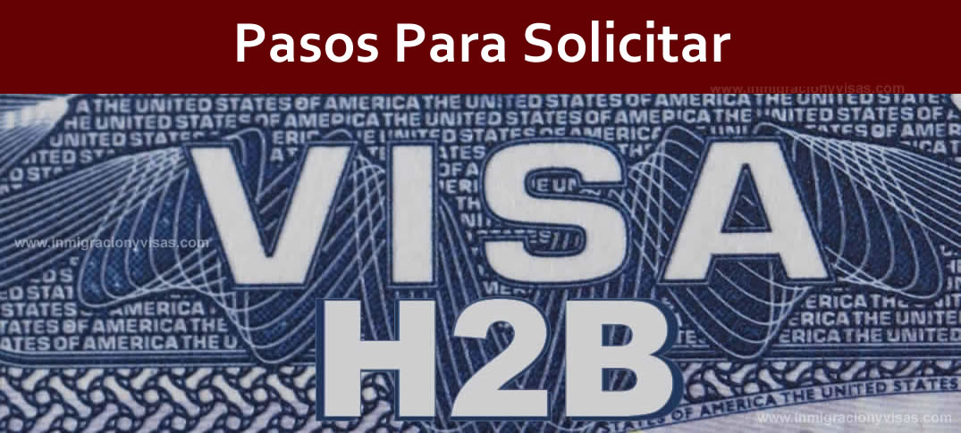  visa de Trabajo  H-2B