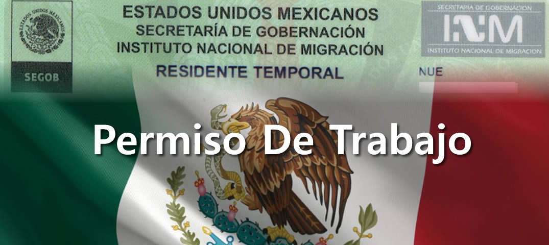 Permiso De Trabajo Siendo Residente En México 