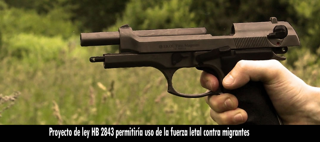 proyecto de ley HB 2843 para matar a migrante