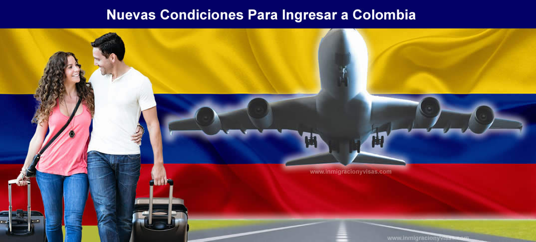 Nuevos Requisitos para viajar a Colombia