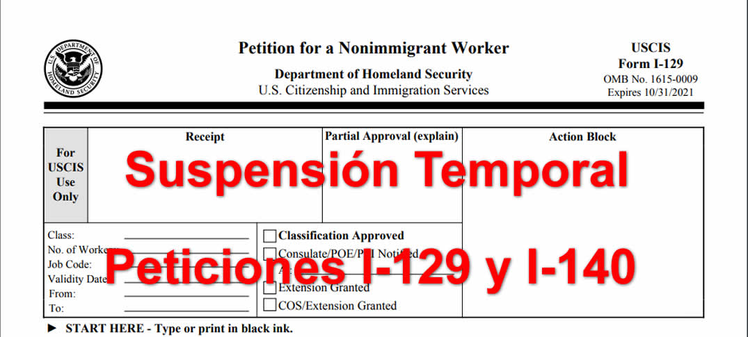 Suspensión Temporal Peticiones I-129 y I-140