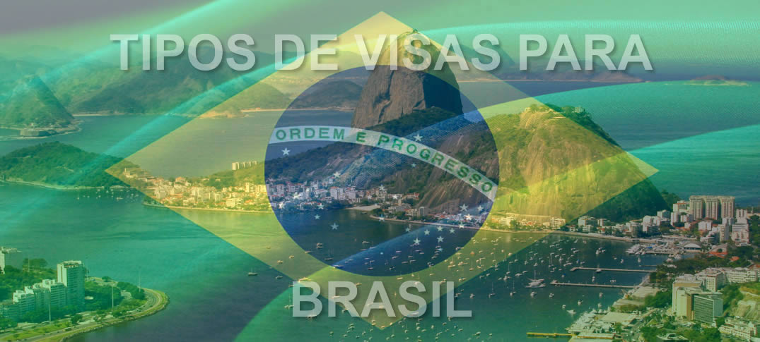 Tipos De Visas Para Viajar A Brasil