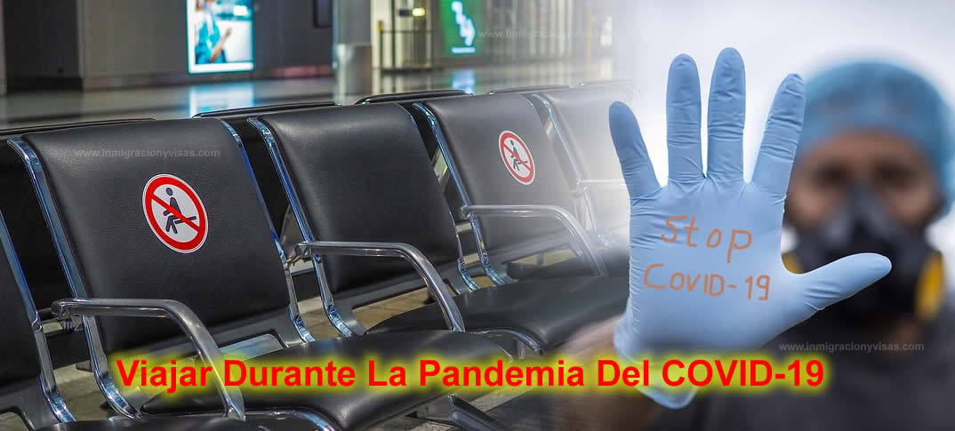 Viajar Durante La Pandemia Del COVID-19 