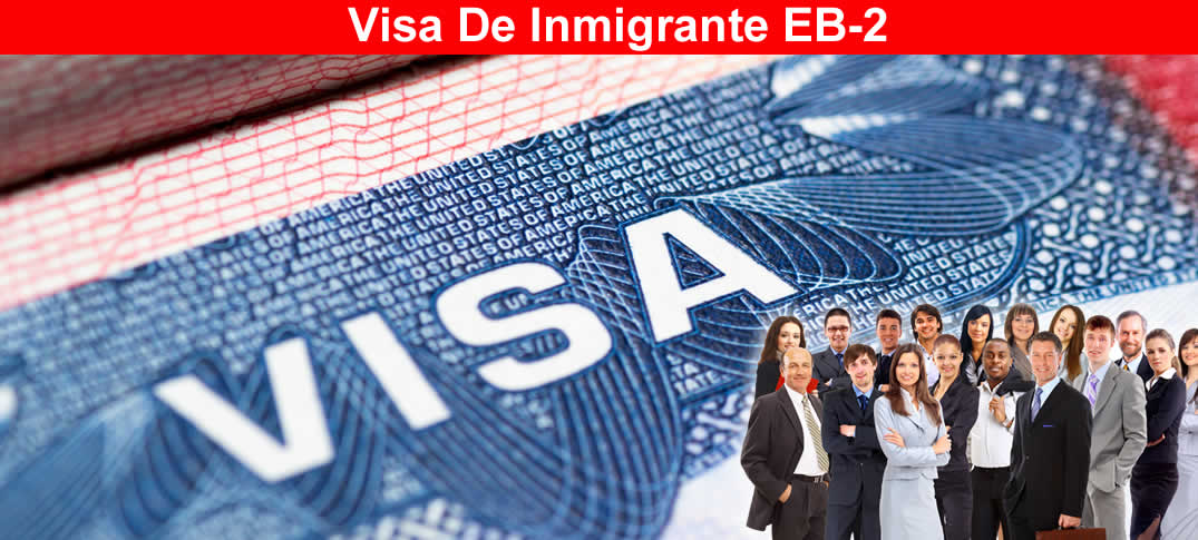 visa EB-2 habilidades extraordinarias y profesionales con Títulos Avanzados  