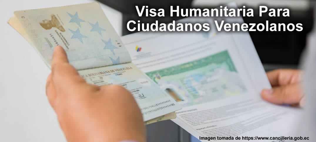  Visa Humanitaria Para Ciudadanos Venezolanos