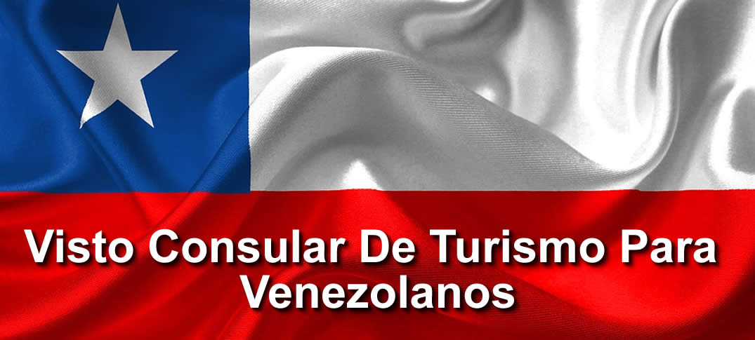Visto Consular De Turismo Chileno