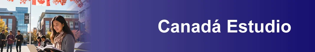 Información Sobre Estudio En Canadá Información Sobre Estudio En Canadá