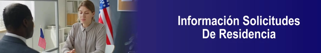 Solicitudes de residencia para Estados Unidos Solicitudes de residencia para Estados Unidos